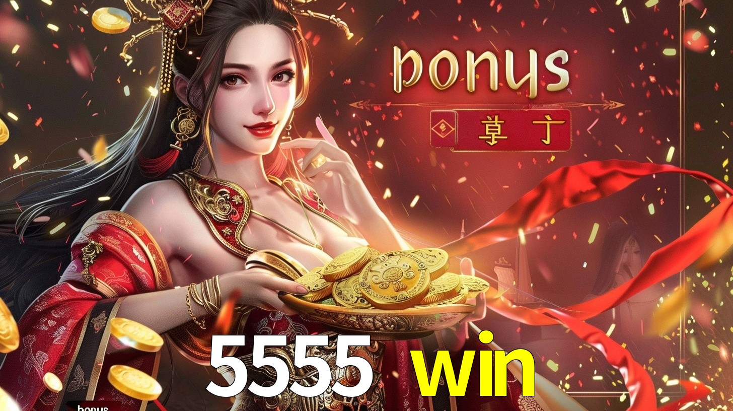 5555 win