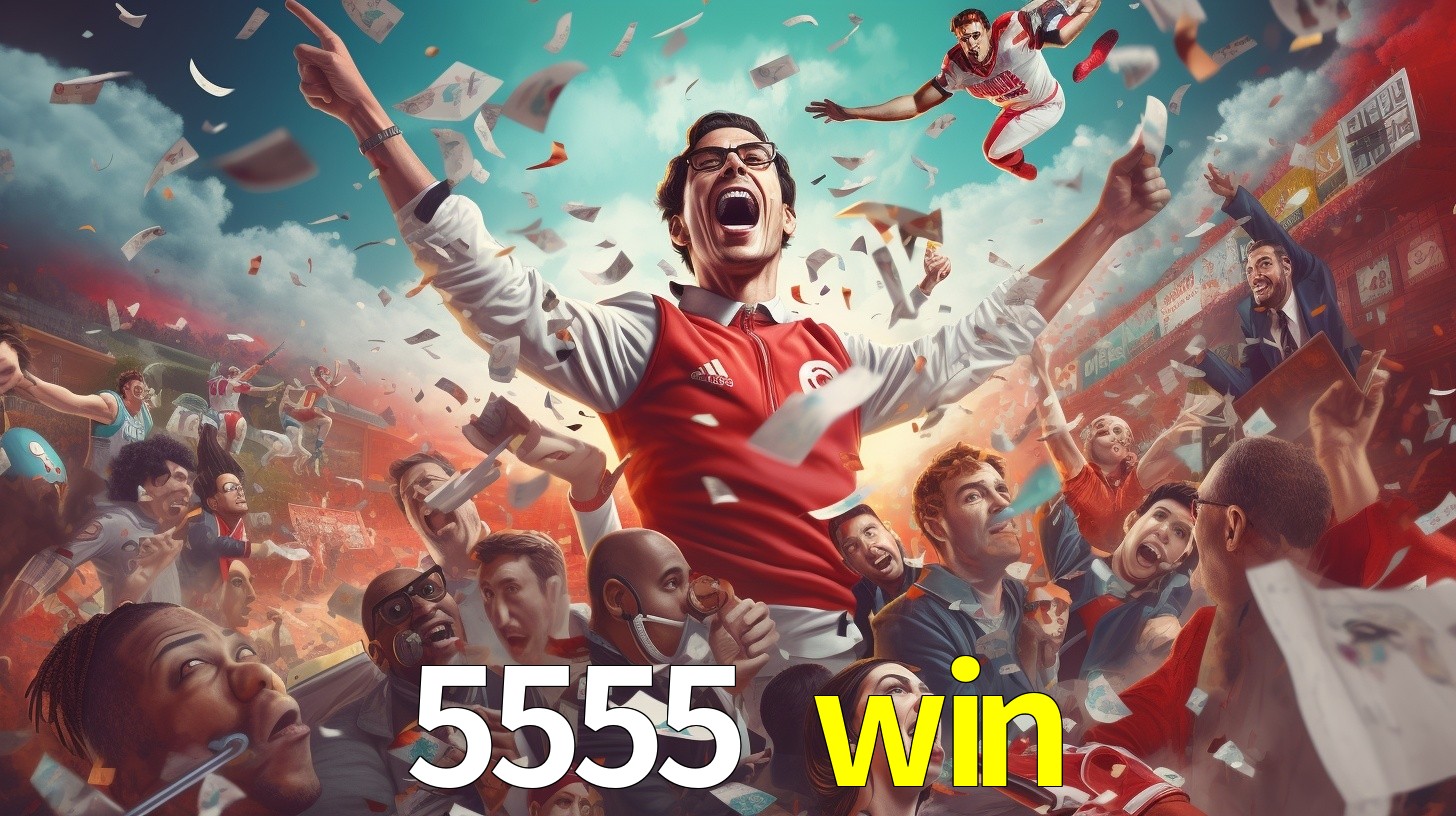 5555 win