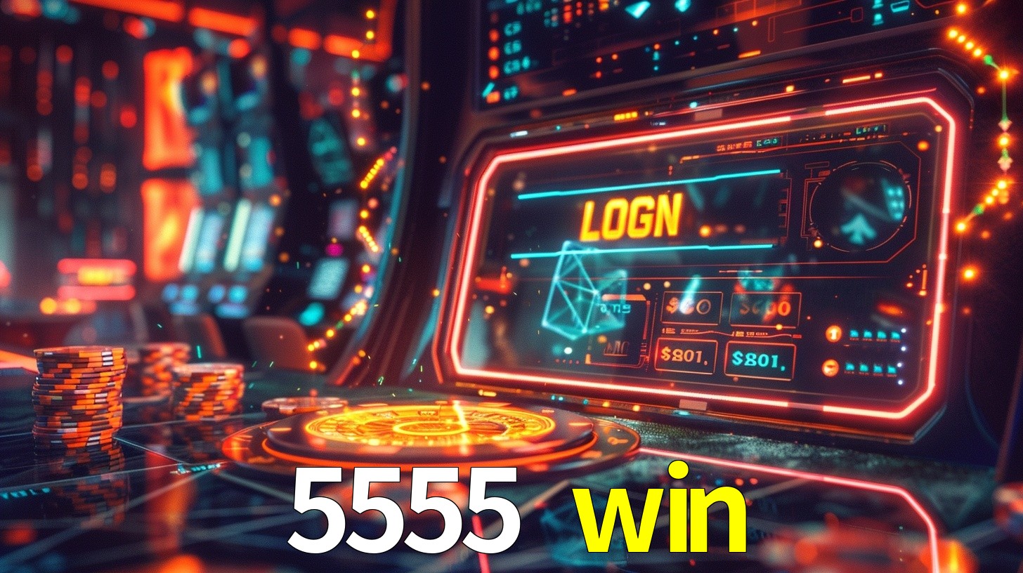 5555 win